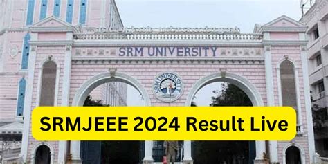 SRMJEEE 2024 .